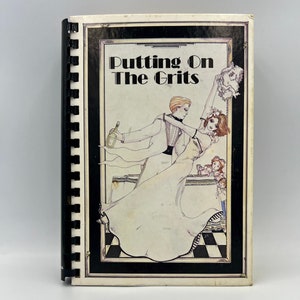 Vintage Copy of “Putting on the Grits” by the Columbia, SC Junior League