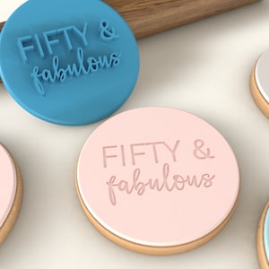 Fifty & Fabulous - Birthday Cookie Stamp