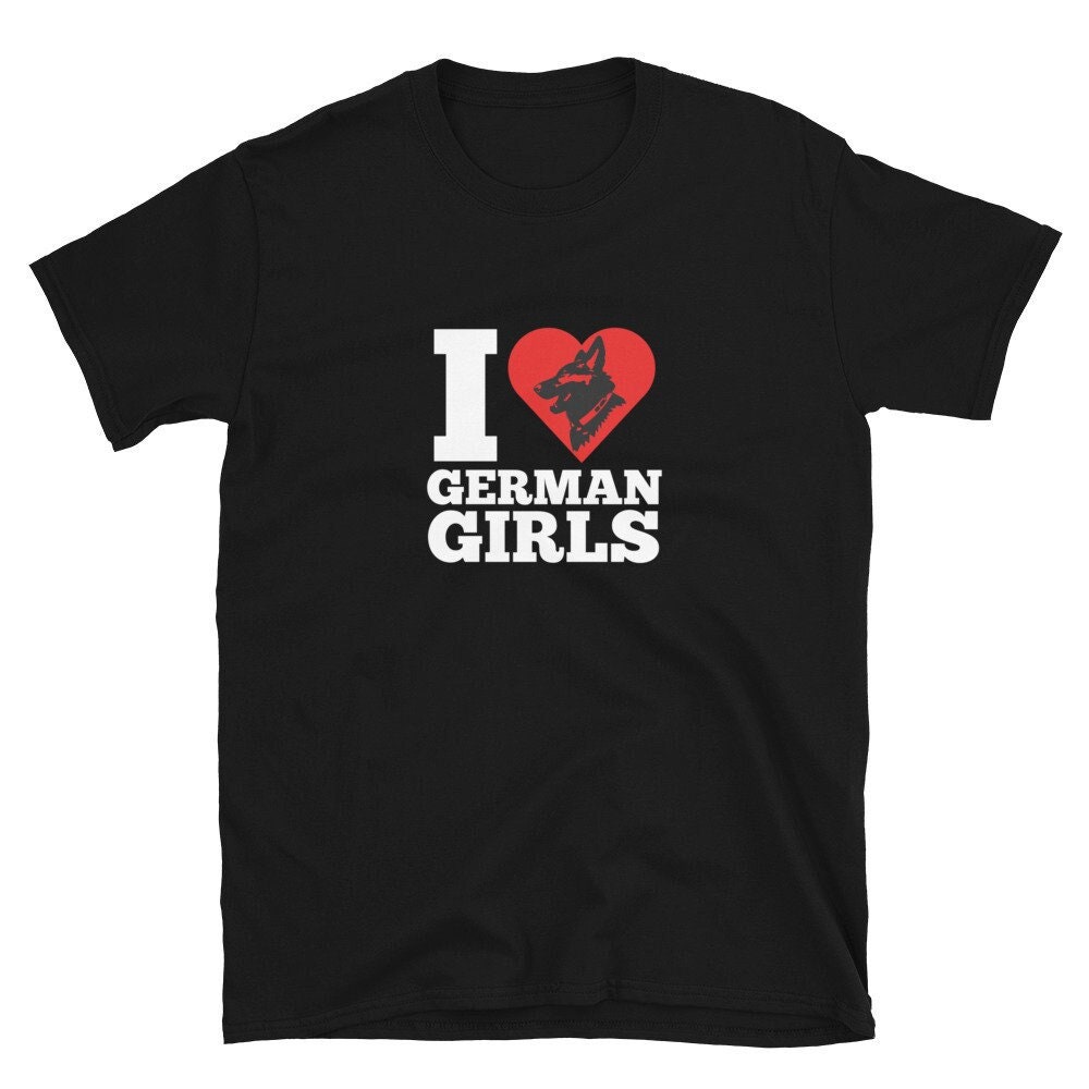 German Shepherd Shirt, I Love German Girls, German Shepherd Mom Gift for Her, GSD Dog Dad Gift for him, Dog Lover Tee, Long Haired Shepherd