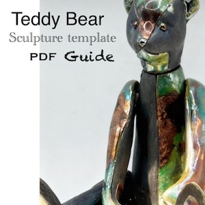 Teddy Bear Pottery Sculpture Template, Hand Building Clay (PDF Pattern with classes.