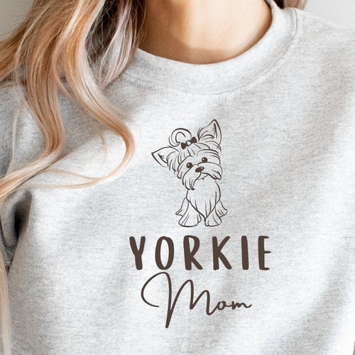 Yorkie mom sweatshirt Clearance