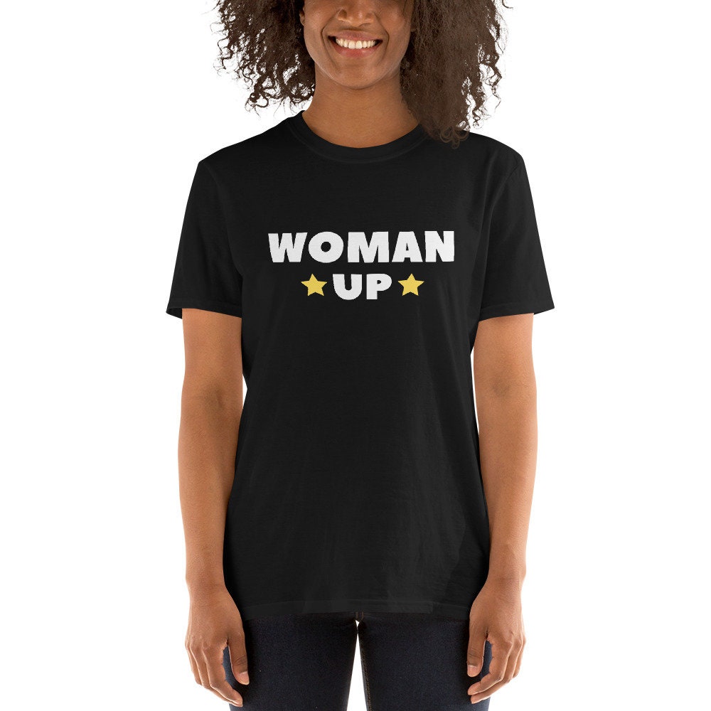 Discover Woman Up Shirt, Feminist Shirt, Women Empowerment, Women Up T-shirt, Motivational Shirt, Women's Clothing Gift