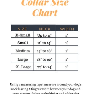 May include: Collar size chart for dogs, showing neck and width measurements in inches. Sizes include X-Small, Small, Medium, Large, and X-Large.