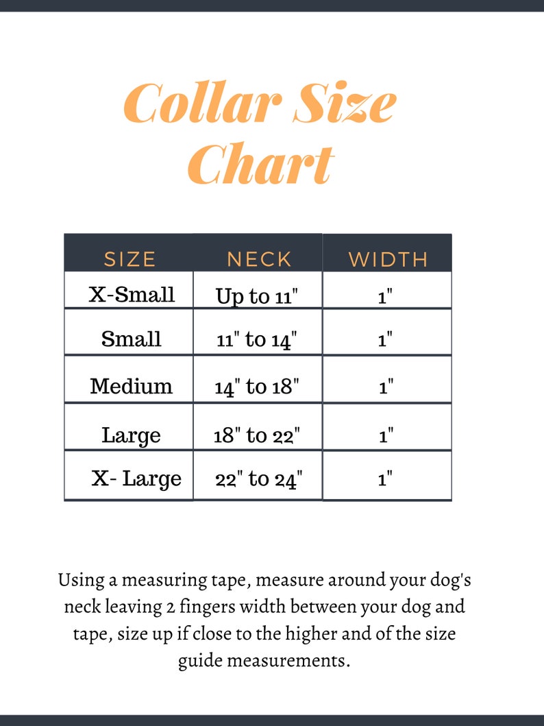 May include: Collar size chart for dogs, showing neck and width measurements in inches. Sizes include X-Small, Small, Medium, Large, and X-Large.