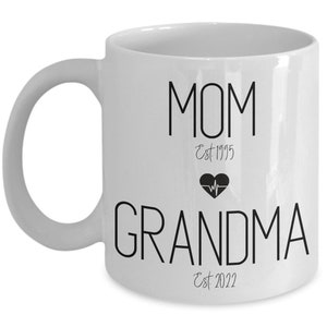 Mom, Grandma First Time Grandma Gift, New Grandma Gift, Future Grandma Mug, First Grandma Gift, Pregnancy Announcement Mug, Grandma Mug
