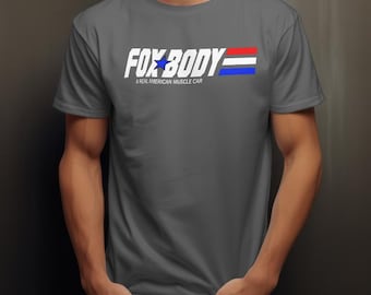 Foxbody A Real American Muscle Car T-Shirt. CHOOSE FROM 8 COLORS