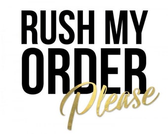 Rush My Order | Fast Delivery | also for customers with Personalized Shipping Method