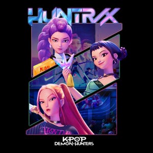 Peut inclure: Illustration numérique avec trois personnages féminins stylisés aux couleurs de cheveux vives. L'image présente le texte "HUNTRAX" en haut et "KPOP DEMON HUNTERS" en bas, sur fond noir.
