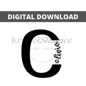 May include: Black and white graphic design of the letter C with the text "Olivia" written inside the letter. The text "KrysolShanice" and "EST. 2018" are written above and below the letter C.