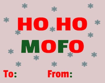 HO HO MOFO Christmas Tag Printable