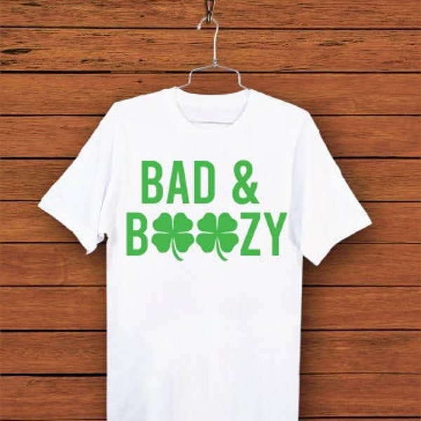 Bad & Boozy svg, png | St Patty's svg png | Funny st patty's day svg png | Bad and Boozy St Patty's Day svg png