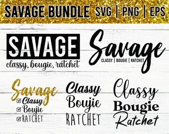 Savage Classy Bougie Ratchet Svg Etsy