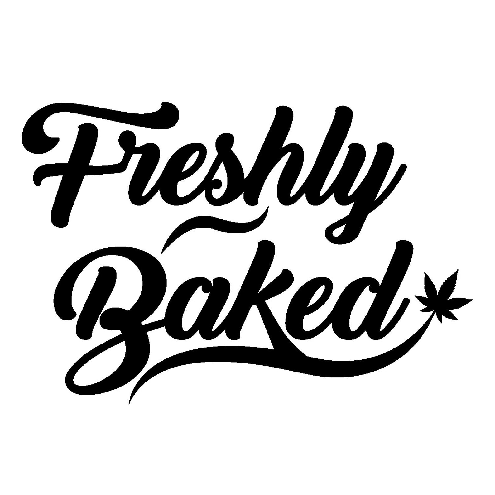 Freshly Baked Svg Png Eps Dxf DIGITAL FILE ONLY Marijuana Etsy