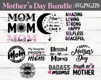 Mother's Day SVG Bundle: Blessed Mama, Mom Quotes (Digital Cut Files)