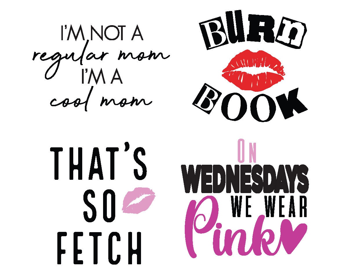 Mean Girls Svg Png Eps Burn Book That's so Fetch I'm a Cool Mom Svg Png Eps Mean  Girls Quotes Mean Girls Design -  Canada