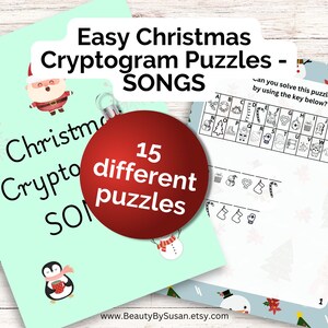 May include: A set of 15 easy Christmas cryptogram puzzles featuring Christmas songs. The puzzles are designed to be solved by using a key with Christmas-themed icons. The image shows a red ornament with the text "15 different puzzles" and a green background with a Santa Claus illustration.