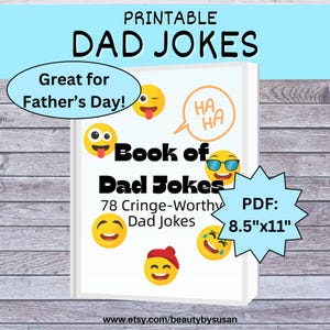 Op de afbeelding: Een wit boek getiteld "Book of Dad Jokes" met emoji-illustraties. De cover bevat de tekst "Printable Dad Jokes" en "Great for Father's Day!". Het boek is 21,6 cm x 27,9 cm groot en bevat 78 flauwe grappen.