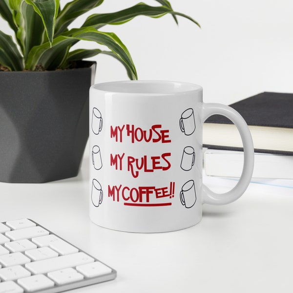 My House My Rules My Coffee Knives Out Weiß glänzende Tasse