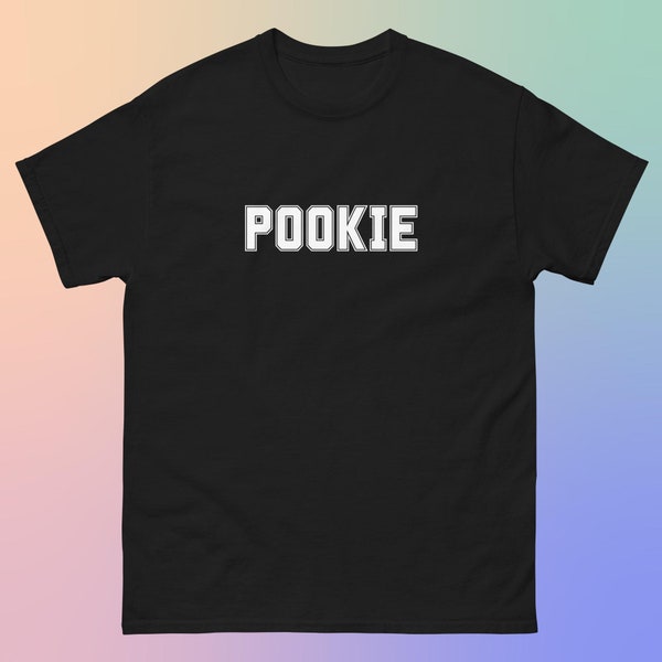 Pookie Funny T-Shirt, Crewneck Tee, I Love My Pookie, Property of My Pookie, Weirdcore Crewneck