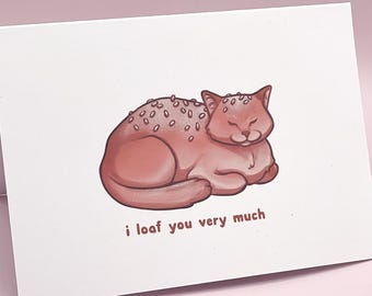Cat Pun I Loaf You Greetings Card | Anniversary Valentines