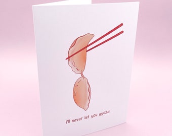 I'll Never Let You Gyoza Anniversary Valentines Card | Japanese Food Greetings Card