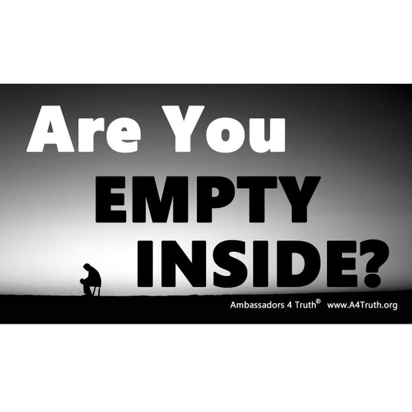 Are You Empty Inside? | Gospel Tracts | Bible Tracts | Business Card Size | Pack of 50