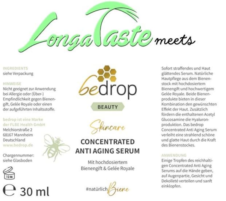 May include: A white label for "bedrop" skincare products, featuring the text "Concentrated Anti Aging Serum." The label includes a bee graphic, product details, and the phrase "Longa Taste meets." The bottle contains 30 ml.