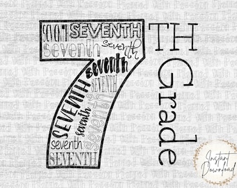Seventh Grade SVG | Back to School SVG | 7th Grade Shirt | First Day of School | Teacher Gift