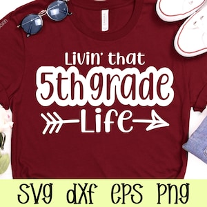 Fifth Grade SVG | Back to School SVG | 5th Grade Shirt