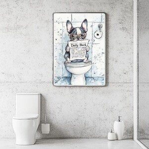 Boston Terrier Printable Wall Art , Adorable Dog Art for Bathroom, Dog Lover Digital Download, Gift for Dog Lovers, New Apartment Home Decor