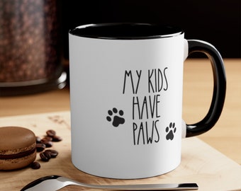 My Kids Have Paws Coffee Tea 11 15 Oz Mug Design Animals Lovers Pets Cute Cats Dogs Kitty Puppy Adorable Funny Cute Gift Parents Father Mom