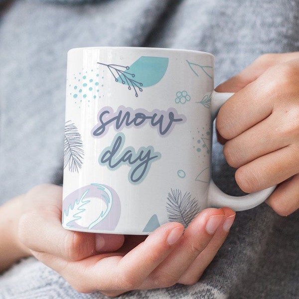 Snow Day Mug, Gift for Teachers, Winter Coffee Mug, Teacher mug, Stay at Home Mom, boho mug, Snow Mug, Snow Day Gift, Snow Day Cup