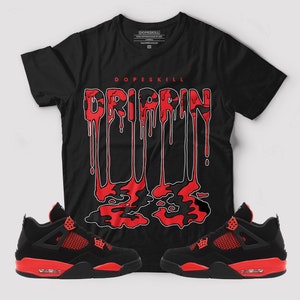 DRIPPIN Graphic to Match Jordan 4 Red Thunder T-shirt - Etsy