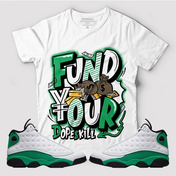 Match Jordan 13 Lucky Green T-shirt | Etsy