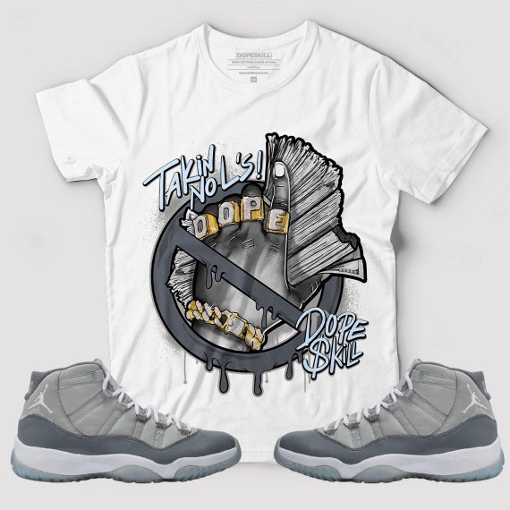 Takin No L's Graphic to Match Jordan 11 Cool Grey T-shirt - Etsy