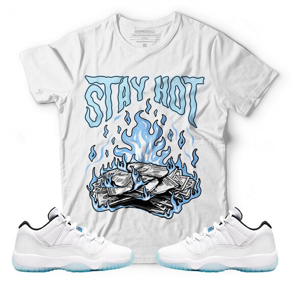 Stay Hot Graphic to Match Jordan 11 Low 