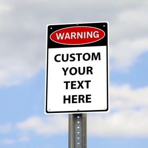 Custom Metal Sign, Metal Warning Sign, Aluminum Metal Sign, Custom Outdoor Sign, Street Sign, Business Sign, Property Sign, Metal Road Sign