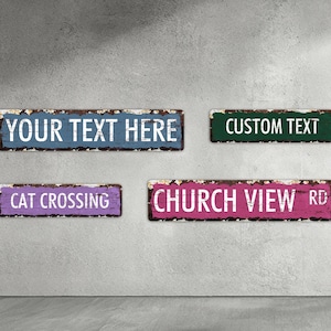 Custom Street Sign, Kids Room Sign, Custom Metal Sign, Vintage Weathered Design, Make Your Own Sign, Rustic Text Sign, Vintage Looking Sign