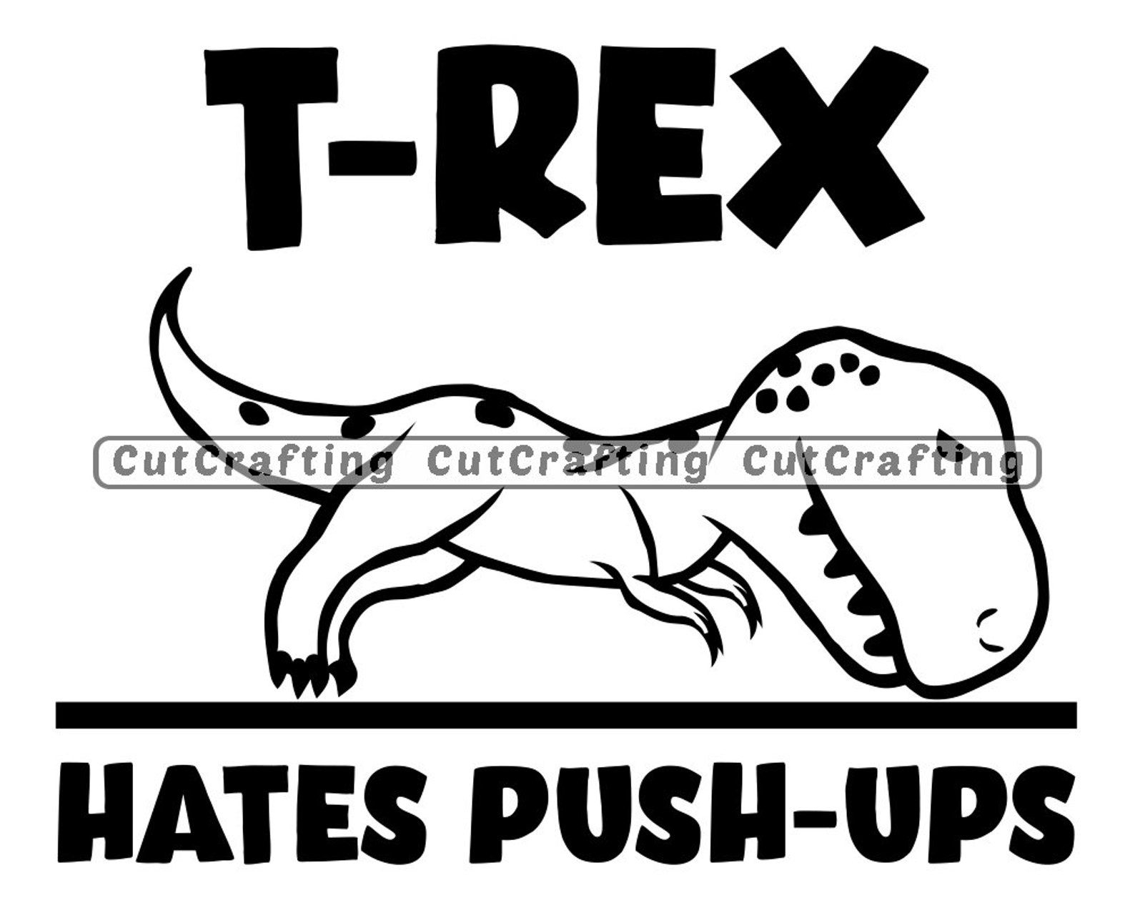 Download T-rex Hates Push Ups 2 SVG Cute T-rex SVG Baby T-rex Svg ...