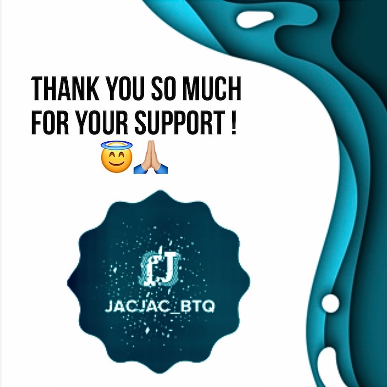 May include: A graphic design with a white background and blue accents. The text reads "THANK YOU SO MUCH FOR YOUR SUPPORT!" with an angel face and praying hands emoji. A dark blue circular logo with the text "JACJAC_BTQ" is at the bottom.