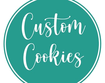 Custom Sugar Cookies, Personalized Cookies | One Dozen