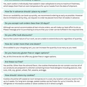 May include: A teal-colored graphic with the heading "FAQ's" and a list of frequently asked questions about cookies. The questions cover topics like packaging, ordering, rush orders, discounts, and storage.