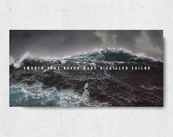 Smooth Seas Never Made a Skilled Sailor Wall Art Motivational Canvas Inspirational Canvas Print Office Decor Gift Quote Nautical Mindset Art