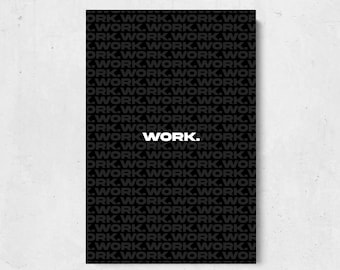 Work Motivational and Inspirational Canvas Wall Art Print for Office Gym Bedroom Entrepreneur Gift Home Office Decor Mindset Artwork Print