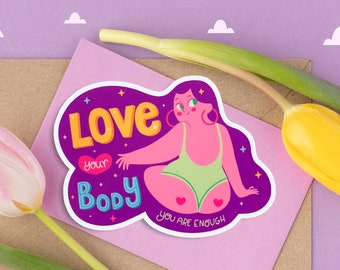 Love Your Body Glossy Sticker: Body Positive Art