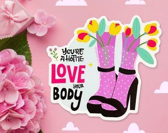 Love Your Body Sticker: Feminist High Heel Boots, Body Positive