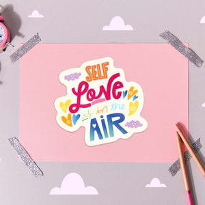 Adesivo de amor próprio feito à mão, adesivo kawaii, lembrete motivacional, adesivo à prova d'água, decalque para laptop, presente para ela, presente de Natal