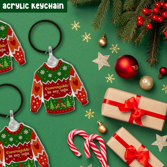 Comfortable in my skin ugly christmas sweater acrylic keychain