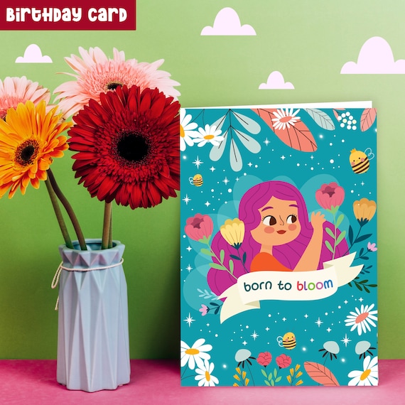 Born to bloom birthday greeting card