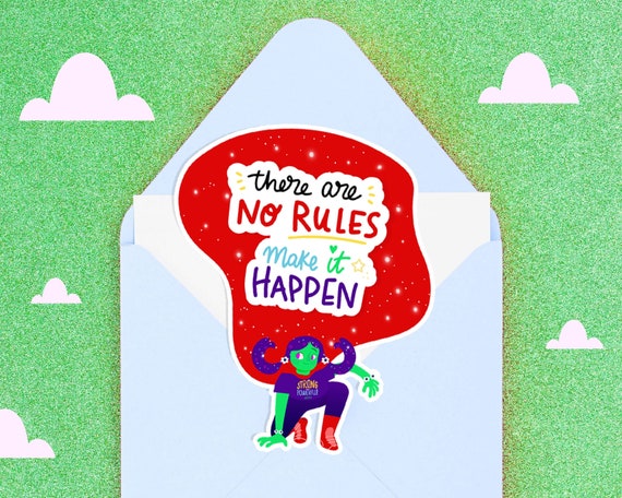 There are no rules, Make it happen glossy sticker